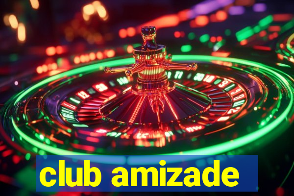 club amizade